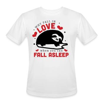 Why Fall In Love When You Can Asleep - Men's Moisture Wicking Performance T-Shirt - white - Front - Jackson (183cm)