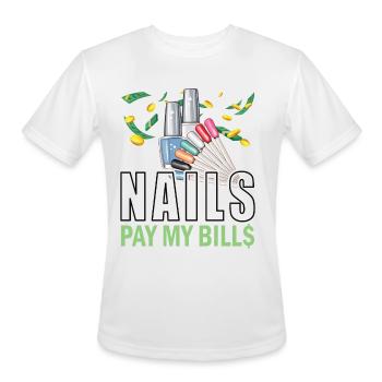 Nails Pay My Bills Manicurist - Men's Moisture Wicking Performance T-Shirt - white - Front - Jackson (183cm)