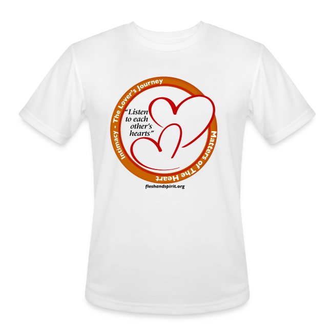 Matters of the Heart T-Shirt: Listen to each other