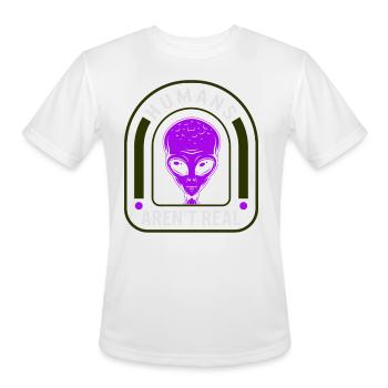 Alien Shirt, Humans Aren't Real Funny Alien Face - Men's Moisture Wicking Performance T-Shirt - white - Front - Jackson (183cm)