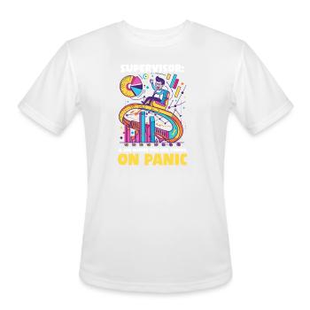 Supervisor A Job Where You Can Thrive on Panic - Men's Moisture Wicking Performance T-Shirt - white - Front - Jackson (183cm)