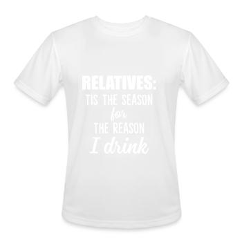 Relatives Tis The Season For The Reason I Drink - Men's Moisture Wicking Performance T-Shirt - white - Front - Jackson (183cm)