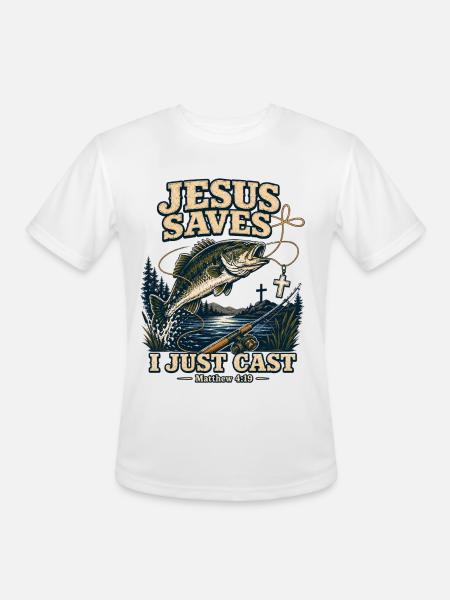 Jesus Saves I Just Cast Christian Fishing - Men's Moisture Wicking Performance T-Shirt - white
