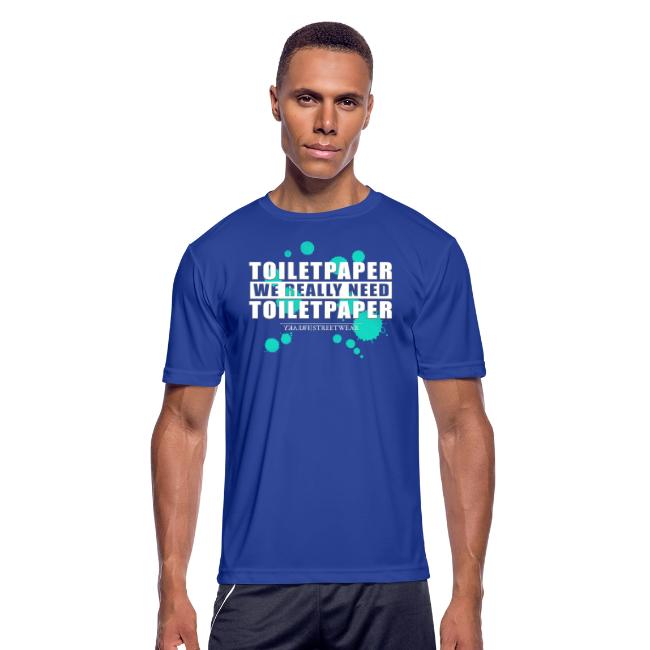 We really need toilet paper