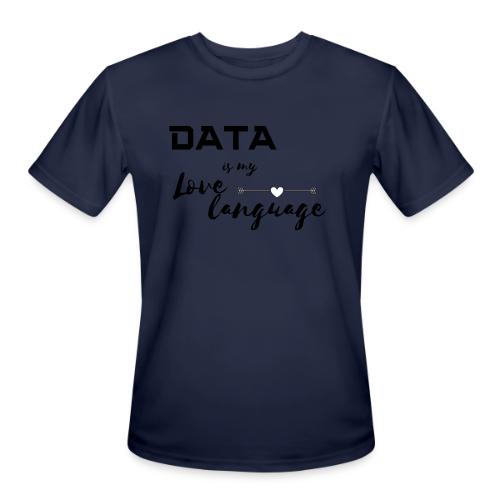 Data is My Love Language (light) - Men's Moisture Wicking Performance T-Shirt