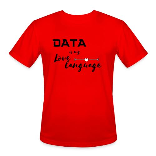 Data is My Love Language (light) - Men's Moisture Wicking Performance T-Shirt