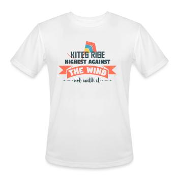 Kite Rise Highest Against The Wind Not With It - Men's Moisture Wicking Performance T-Shirt - white - Front - Jackson (183cm)