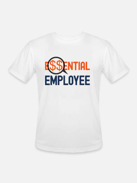 Essential Employee Dollar Sign - Men's Moisture Wicking Performance T-Shirt - white
