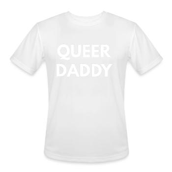 Queer Daddy t Queer LGBT Pride - Men's Moisture Wicking Performance T-Shirt - white - Front - Jackson (183cm)