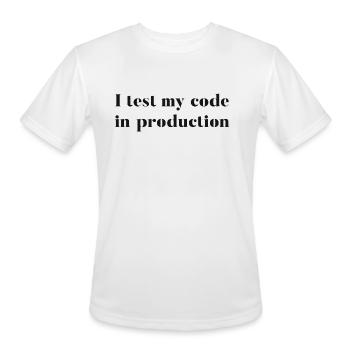 Test code in production joke 1 - Men's Moisture Wicking Performance T-Shirt - white - Front - Jackson (183cm)