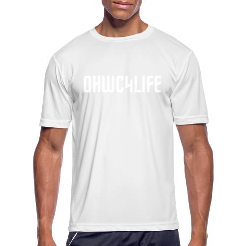 OHWC4LIFE text WH-NO-BG - Men's Moisture Wicking Performance T-Shirt