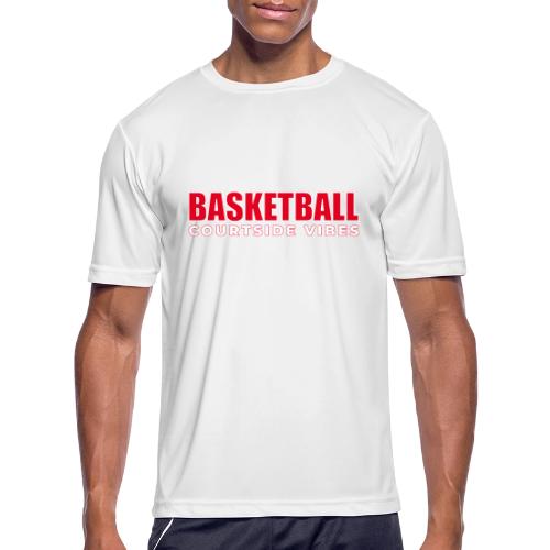 Courtside Vibes Basketball Typography Design - Men's Moisture Wicking Performance T-Shirt