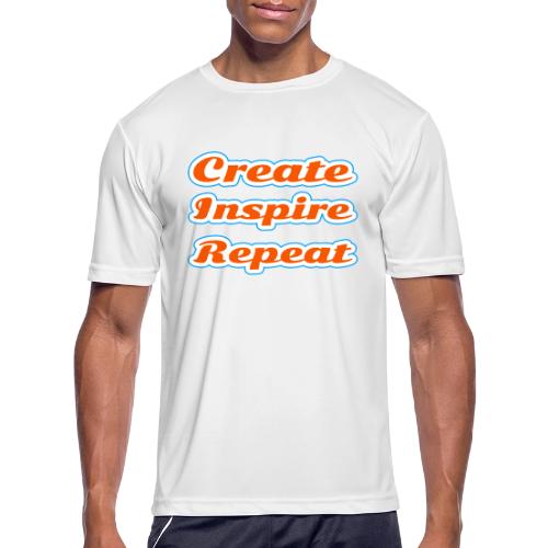 Create, Inspire, Repeat — Artist Life Script - Men's Moisture Wicking Performance T-Shirt