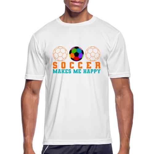 Soccer Makes Me Happy - Men's Moisture Wicking Performance T-Shirt