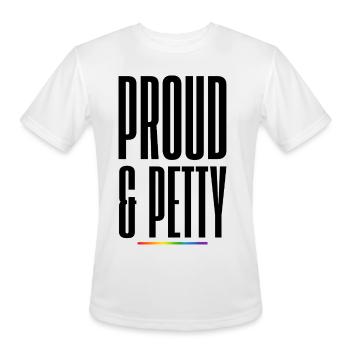 Proud & Petty LGBTQ Pride Shirt – Funny Queer Prid - Men's Moisture Wicking Performance T-Shirt - white - Front - Jackson (183cm)