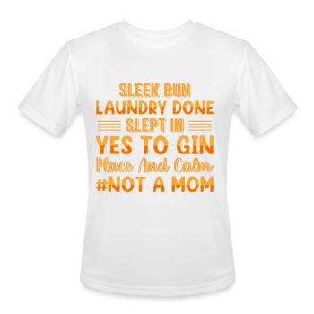 Sleek Bun Laundry Done Slept In Childfree - Men's Moisture Wicking Performance T-Shirt - white - Front - Jackson (183cm)