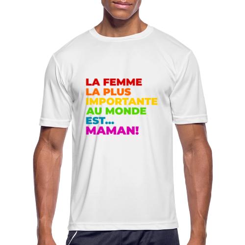 Maman : la femme la plus importante du monde - Men's Moisture Wicking Performance T-Shirt