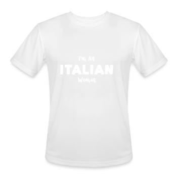 I'm An Italian Woman - Italian - Men's Moisture Wicking Performance T-Shirt - white - Front - Jackson (183cm)