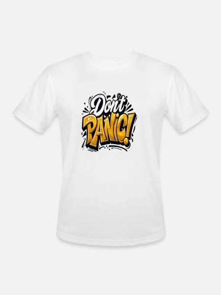 Don’t Panic Bold - Men's Moisture Wicking Performance T-Shirt - white