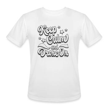 Keep Calm And Drone One Drone Pilot Drones - Men's Moisture Wicking Performance T-Shirt - white - Front - Jackson (183cm)