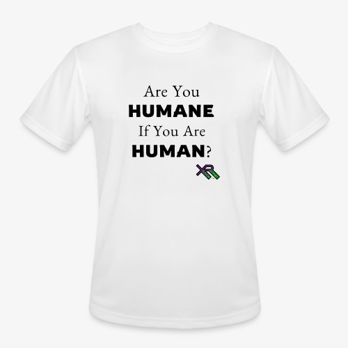 Humane Human - Men's Moisture Wicking Performance T-Shirt