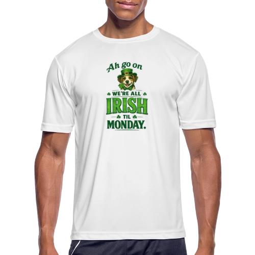 St. Patrick’s Day Dog T-Shirt – We’re All Irish - Men's Moisture Wicking Performance T-Shirt
