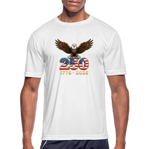 Eagle 250th Anniversary 1776-2026 - Men's Moisture Wicking Performance T-Shirt