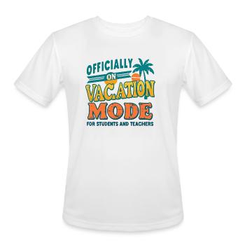 Officially On Vacation Mode - Student&Teacher Tee - Men's Moisture Wicking Performance T-Shirt - white - Front - Jackson (183cm)