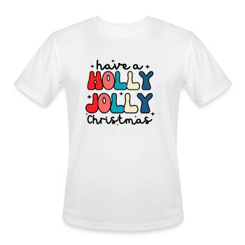 Have a holly jolly Christmas - Men's Moisture Wicking Performance T-Shirt - white - Front - Jackson (183cm)