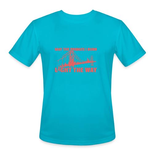 Bridges I Burn - Men's Moisture Wicking Performance T-Shirt