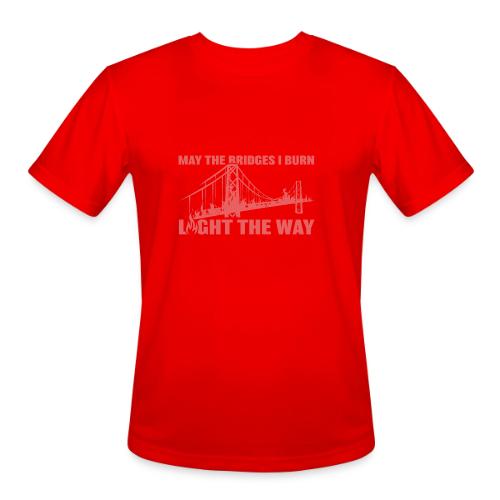 Bridges I Burn - Men's Moisture Wicking Performance T-Shirt