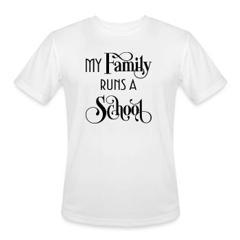 My Family Runs A School HWFWM T-Shirt - Men's Moisture Wicking Performance T-Shirt - white - Front - Jackson (183cm)