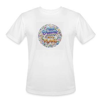 Turn Dreams Into Plans - Men's Moisture Wicking Performance T-Shirt - white - Front - Jackson (183cm)
