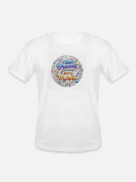 Turn Dreams Into Plans - Men's Moisture Wicking Performance T-Shirt - white