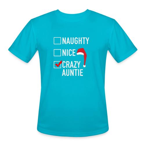 Naughty Nice Crazy Auntie - Men's Moisture Wicking Performance T-Shirt