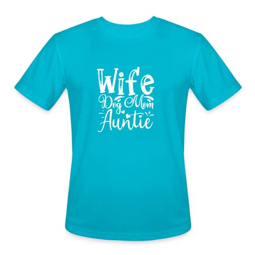 Wife Dog Mom Auntie - Men's Moisture Wicking Performance T-Shirt