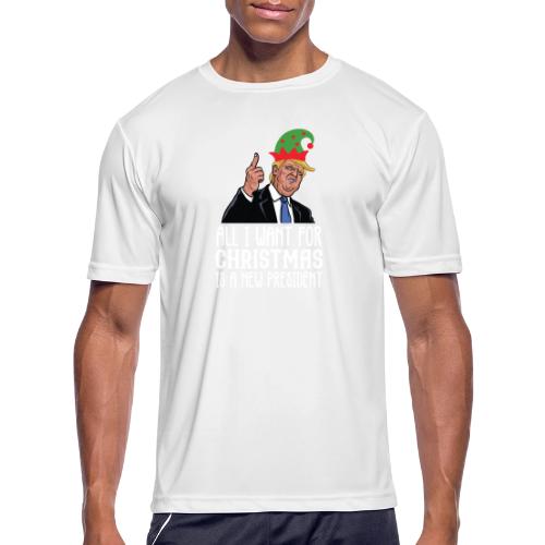All I Want For Christmas Is A New President Gift - Men's Moisture Wicking Performance T-Shirt