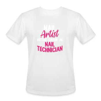 Nail Technician Art Nail Tech Artist Manicurist - Men's Moisture Wicking Performance T-Shirt - white - Front - Jackson (183cm)