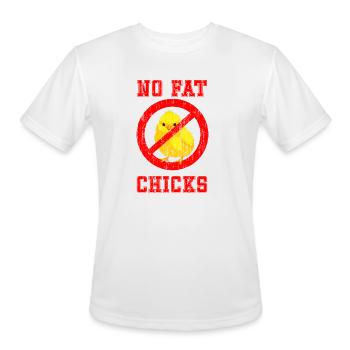No fat chicks - Men's Moisture Wicking Performance T-Shirt - white - Front - Jackson (183cm)