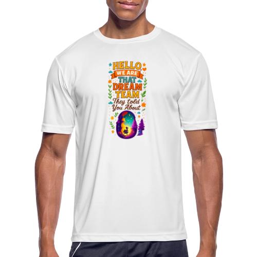 Dream Team Inspirational Graphic - Men's Moisture Wicking Performance T-Shirt