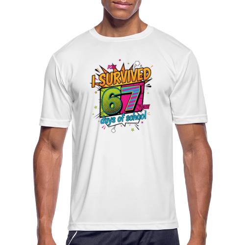 I Survived 67 Days of School T-Shirt – Funny Teach - Men's Moisture Wicking Performance T-Shirt