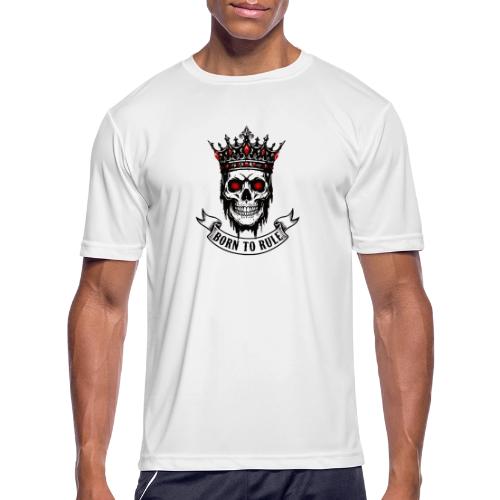Born to Rule Skull King - Men's Moisture Wicking Performance T-Shirt