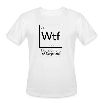 Wtf The Element of Surprise - Men's Moisture Wicking Performance T-Shirt - white - Front - Jackson (183cm)