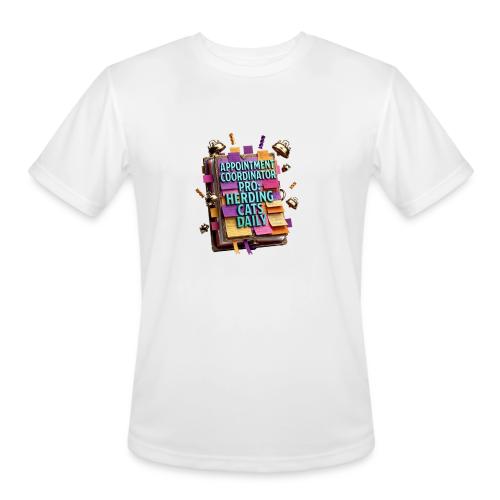 Appointment Coordinator Pro T-Shirt | Herding Cats - Men's Moisture Wicking Performance T-Shirt