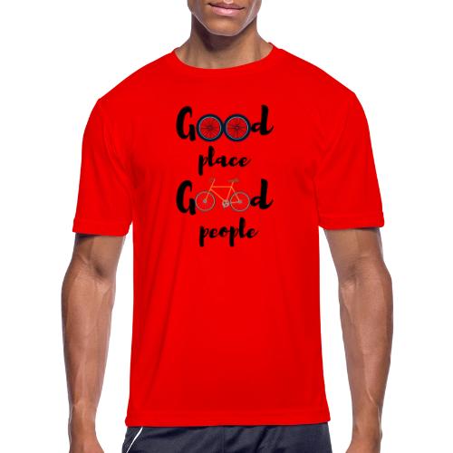Good place good people - Men's Moisture Wicking Performance T-Shirt