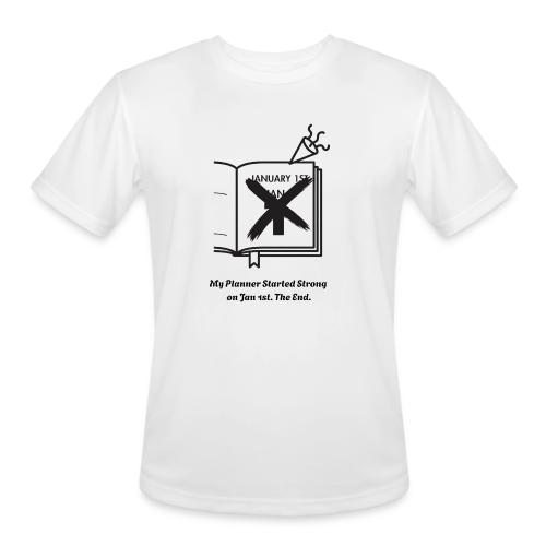 Jan 1st T-Shirt | Sarcastic New Year's - Men's Moisture Wicking Performance T-Shirt