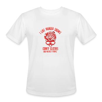 I Like Murder Shows Comfy Clothes - Men's Moisture Wicking Performance T-Shirt - white - Front - Jackson (183cm)