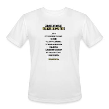 Million Dollar Morning Routine Entrepreneur - Men's Moisture Wicking Performance T-Shirt - white - Front - Jackson (183cm)