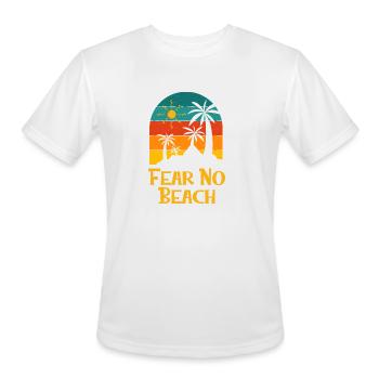 Fear No Beach Motivational Quote Summer - Men's Moisture Wicking Performance T-Shirt - white - Front - Jackson (183cm)