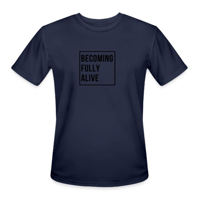 Becoming Fully Alive (in Black)